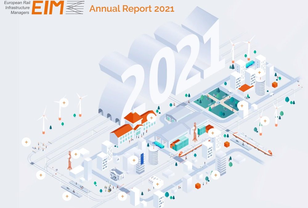 European Rail Infrastructure Managers EIM rail - Annual Report 2021